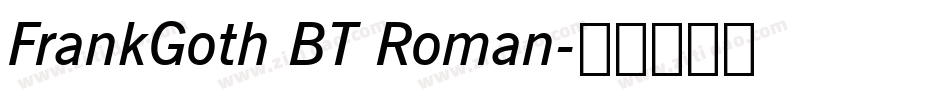 FrankGoth BT Roman字体转换